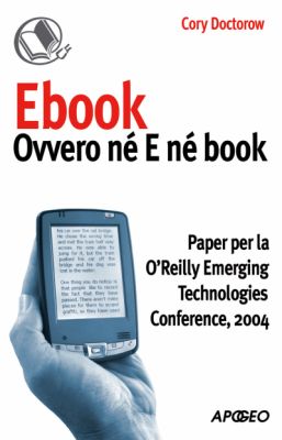 Ebook Ovvero né E né Book di Cory Doctorow